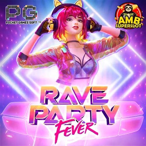 Rave Party Fever